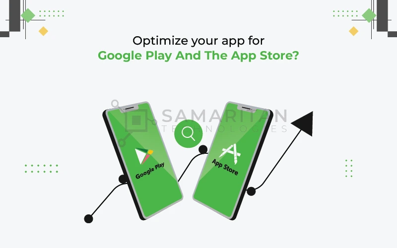 How to Optimize Your App for Google Play and the App Store